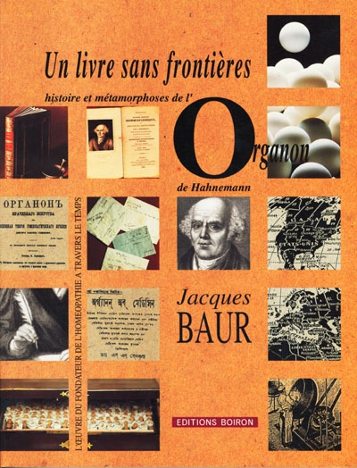 Un livre sans frontières : histoire et métamorphoses de l'Organon de Hahnemann