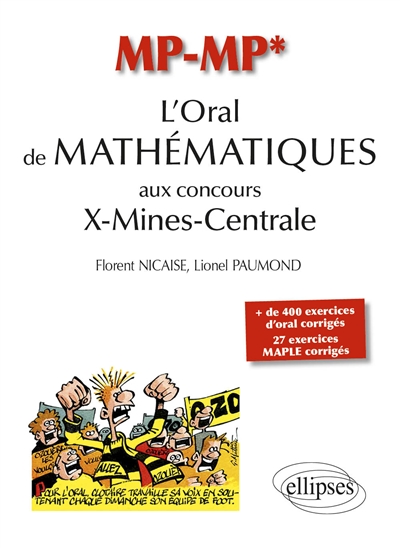 L'oral de mathématiques et d'informatique aux concours X-Mines-Centrale : MP-MP*