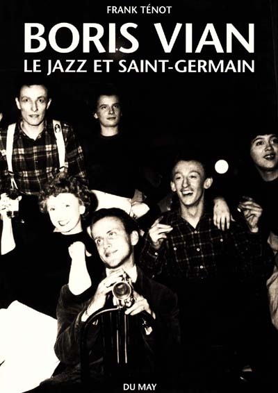 Boris Vian, le jazz et Saint-Germain