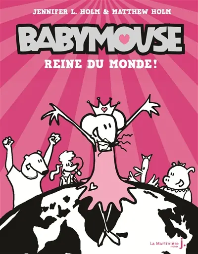 Babymouse. Vol. 1. Reine du monde !
