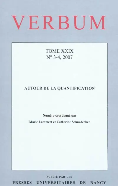 Verbum, n° 3-4 (2007). Autour de la quantification
