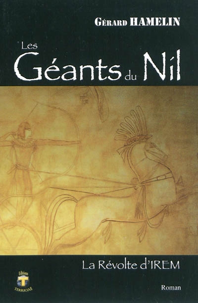 Les géants du Nil. Vol. 2. La révolte d'Irem
