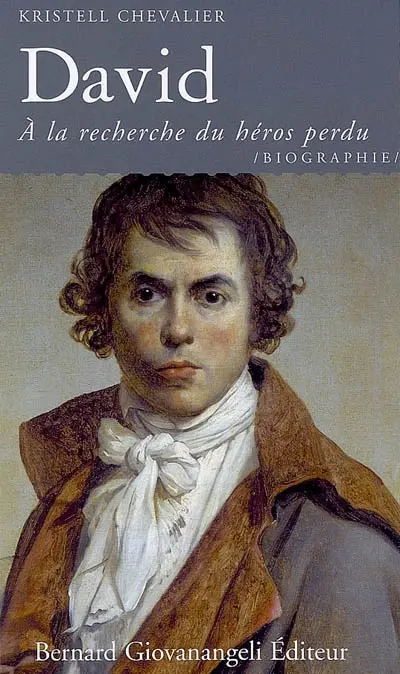 David : à la recherche du héros perdu