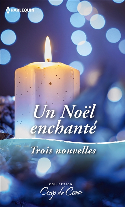 Un Noël enchanté : trois nouvelles