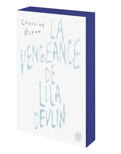 La vengeance de Lila Devlin