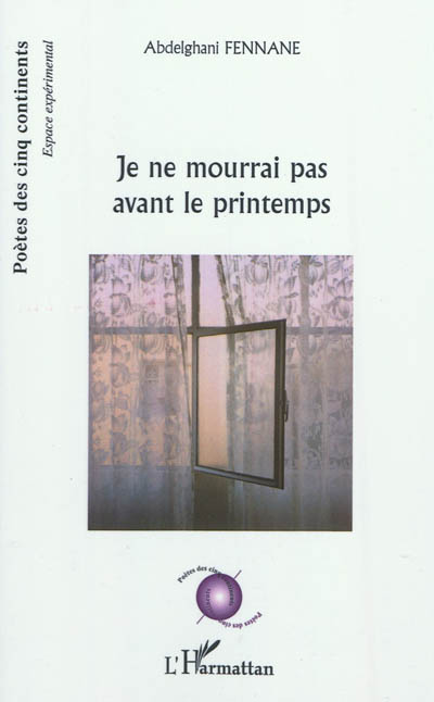 Je ne mourrai pas avant le printemps