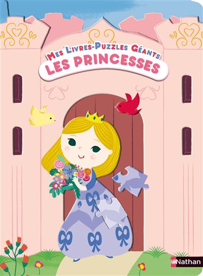Les princesses : mes livres-puzzles géants