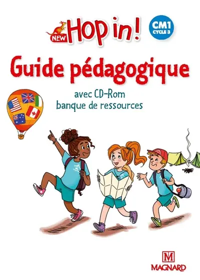 New hop in ! CM1, cycle 3 : guide pédagogique avec CD-ROM banque de ressources