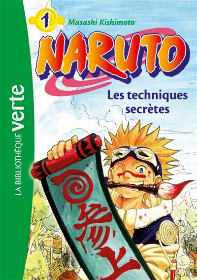 Naruto. Vol. 1. Les techniques secrètes