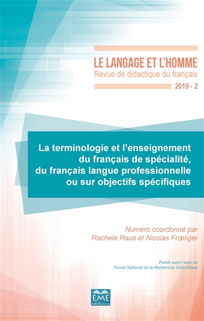 Langage et l'homme (Le), n° 2 (2019). La terminologie et l'enseignement du français de spécialité, du français langue professionnelle ou sur objectifs spécifiques