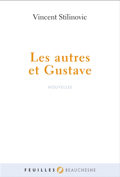Les autres et Gustave