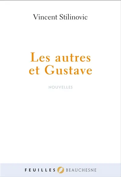 Les autres et Gustave