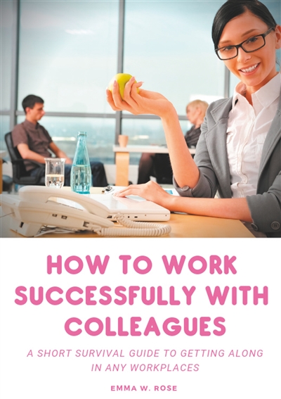 How to work successfully...