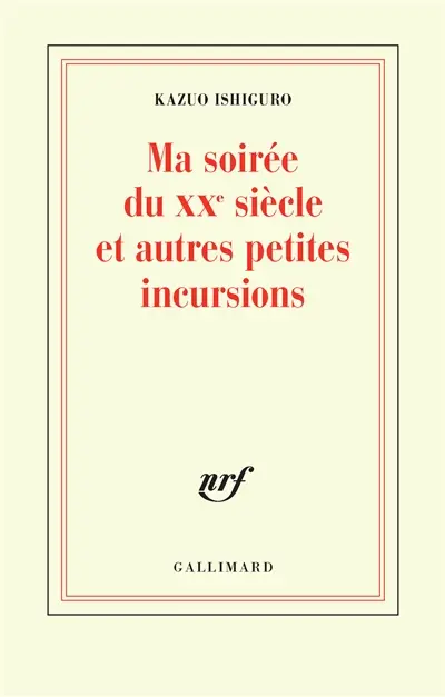 Ma soirée du XXe siècle et autres petites incursions : conférence du Nobel