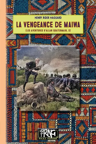 La vengeance de Maiwa : (les aventures d'Allan Quatermain, 3)