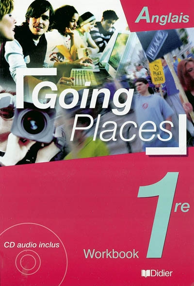 Going places anglais 1re : workbook