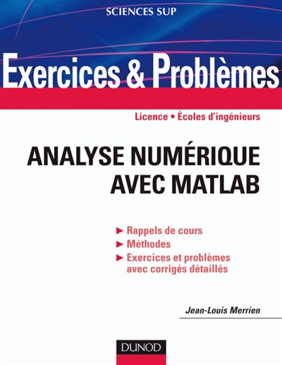 Analyse numérique avec Matlab : exercices et problèmes