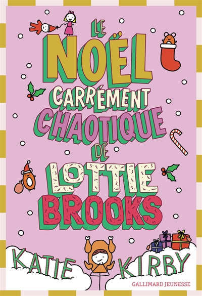 Lottie Brooks. Vol. 5. Le Noël carrément chaotique de Lottie Brooks