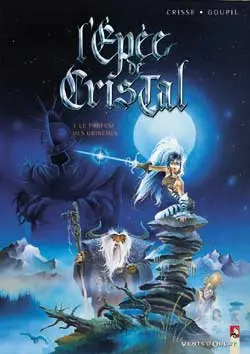 L'Epée de cristal. Vol. 1. Le parfum des Grinches