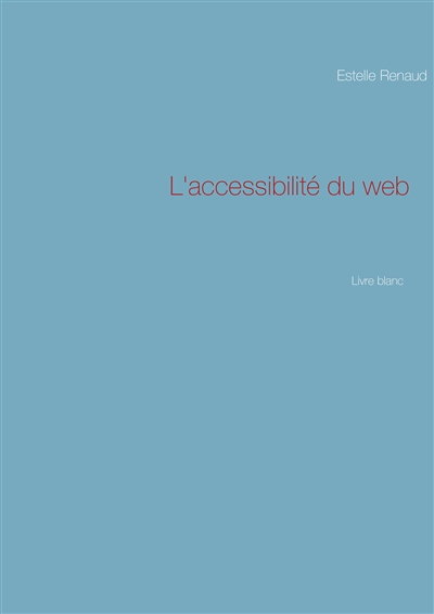 L'accessibilité du web :...
