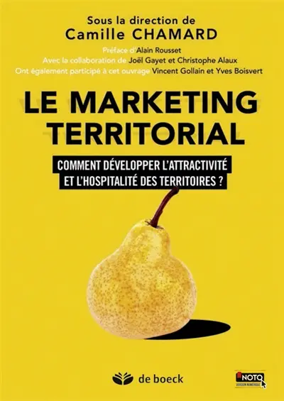 Le marketing territorial : comment développer l'attractivité et l'hospitalité des territoires ?