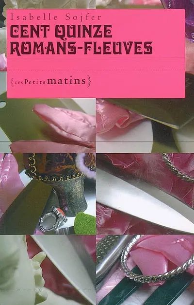 Cent quinze romans-fleuves