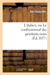 L'italien, ou Le confessionnal des pénitents noirs (Ed.1857)