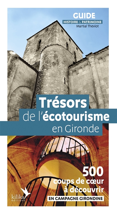Trésors de l'écotourisme en Gironde : 500 coups de coeur à découvrir en campagne girondine