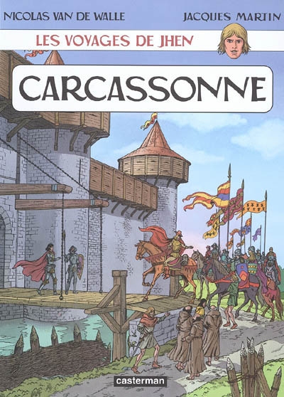 Les voyages de Jhen. Carcassonne