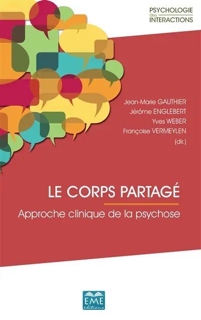 Le corps partagé : approche clinique de la psychose