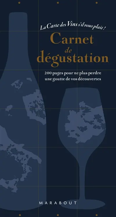 Carnet de dégustation : la carte des vins s'il vous plaît !