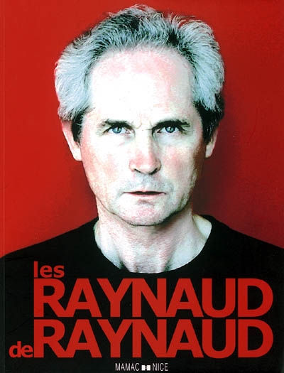 Les Raynaud de Raynaud : Mamac, 25 mars-10 septembre 2006