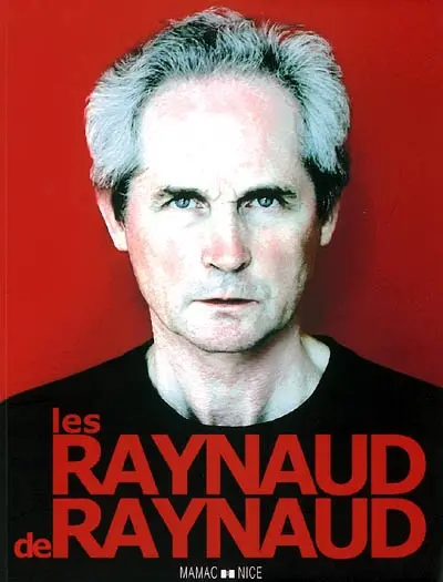 Les Raynaud de Raynaud : Mamac, 25 mars-10 septembre 2006