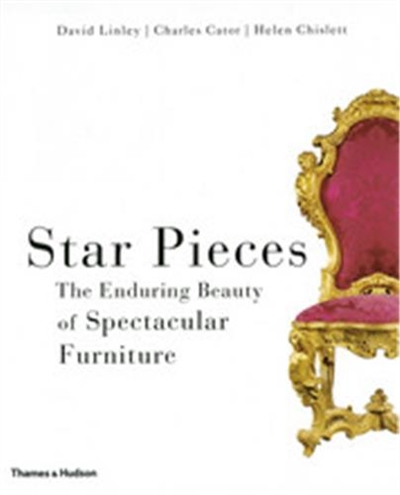 Star Pieces The Enduring Beauty of Spectacular Furniture