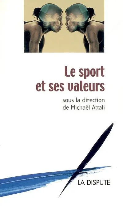 Le sport et ses valeurs