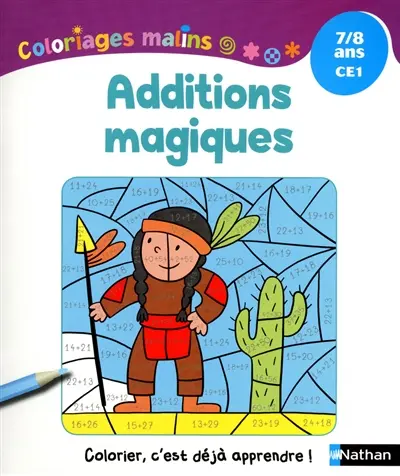 Additions magiques : 7-8 ans, CE1