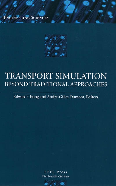Transport simulation : beyond traditional approaches