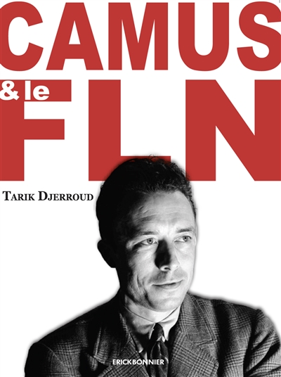Camus & le FLN