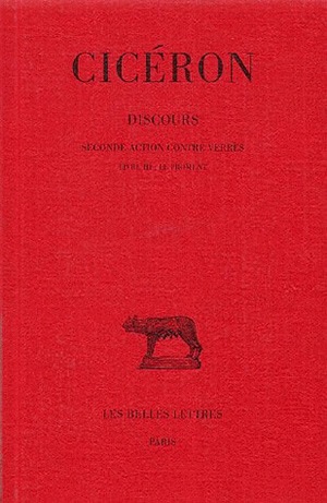 Discours. Vol. 4. Seconde action contre Verrès : Livre III, Le froment