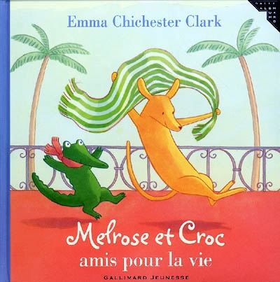 Melrose et Croc amis pour la vie