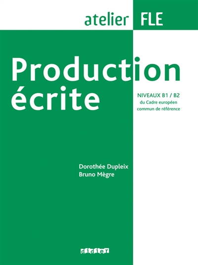 Production écrite, niveaux B1-B2 du Cadre européen commun de référence