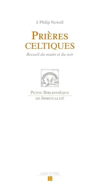 Prières celtiques : recueil du matin et du soir