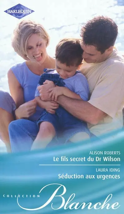 Le fils secret du Dr Wilson. Séduction aux urgences