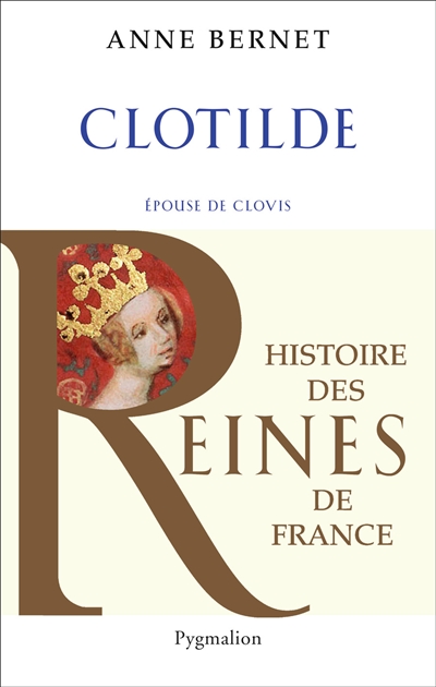 Clotilde : épouse de Clovis