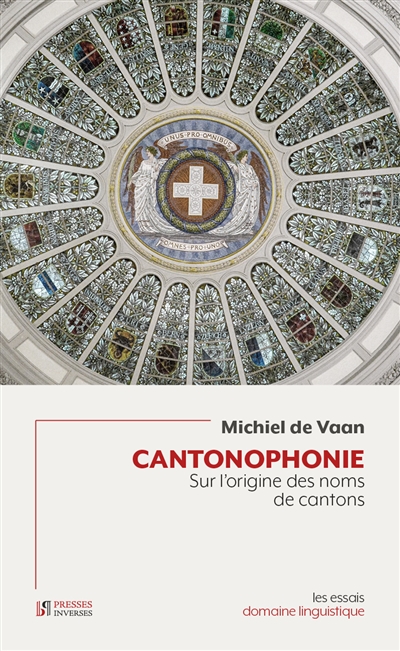 Cantonophonie : sur l'origine des noms de cantons