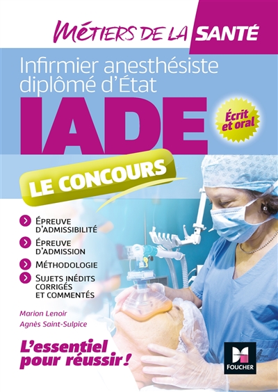 IADE, infirmier anesthésiste diplômé d'Etat : le concours : écrit et oral
