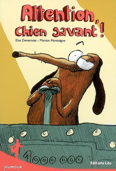 Attention, chien savant !