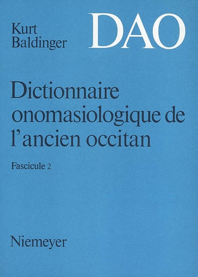 Dictionnaire onomasiologique de l'ancien occitan : DAO. Vol. 2