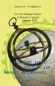Les très étranges heures de Quentin Cipriani. Vol. 2