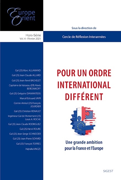Europe & Orient, hors série, n° 4. Pour un ordre international différent : une grande ambition pour la France et l'Europe